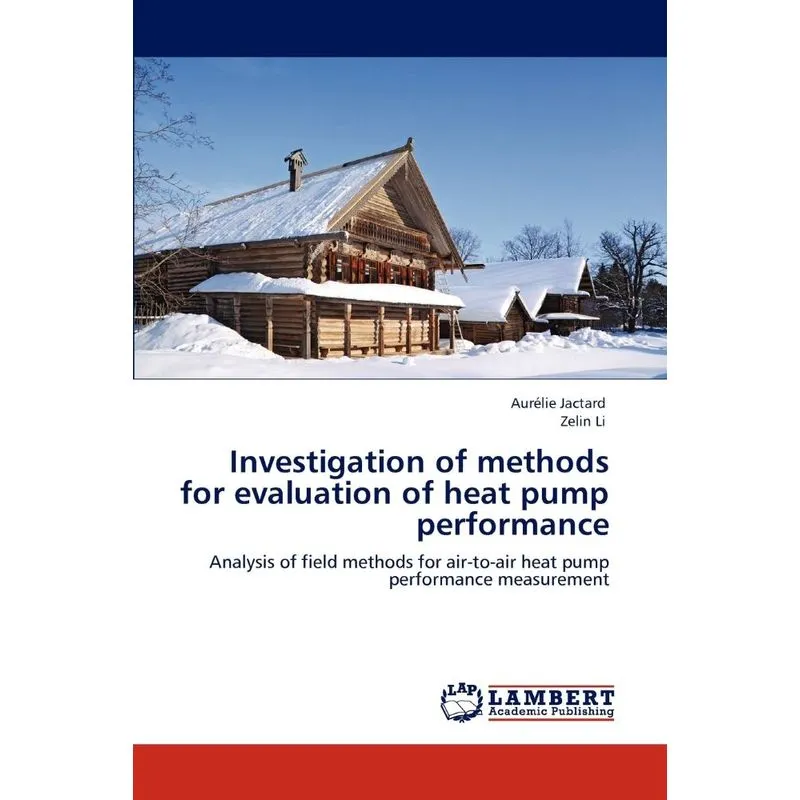 Investigation of Methods for Evaluation of Heat Pump Perfor