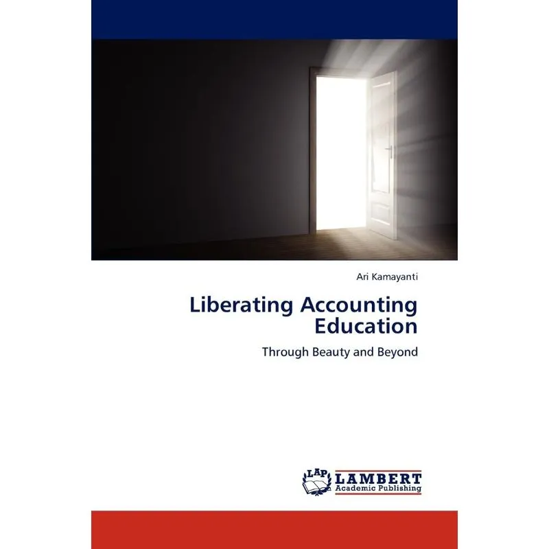 Liberating Accounting Education