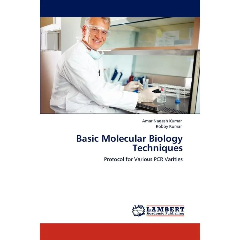 Basic Molecular Biology Techniques