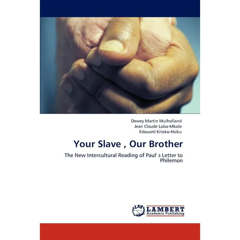 Your Slave , Our Brother