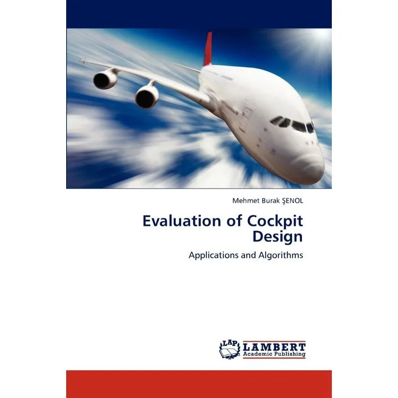 Evaluation of Cockpit Design
