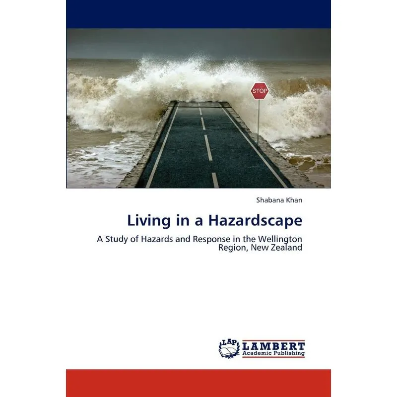 Living in a Hazardscape