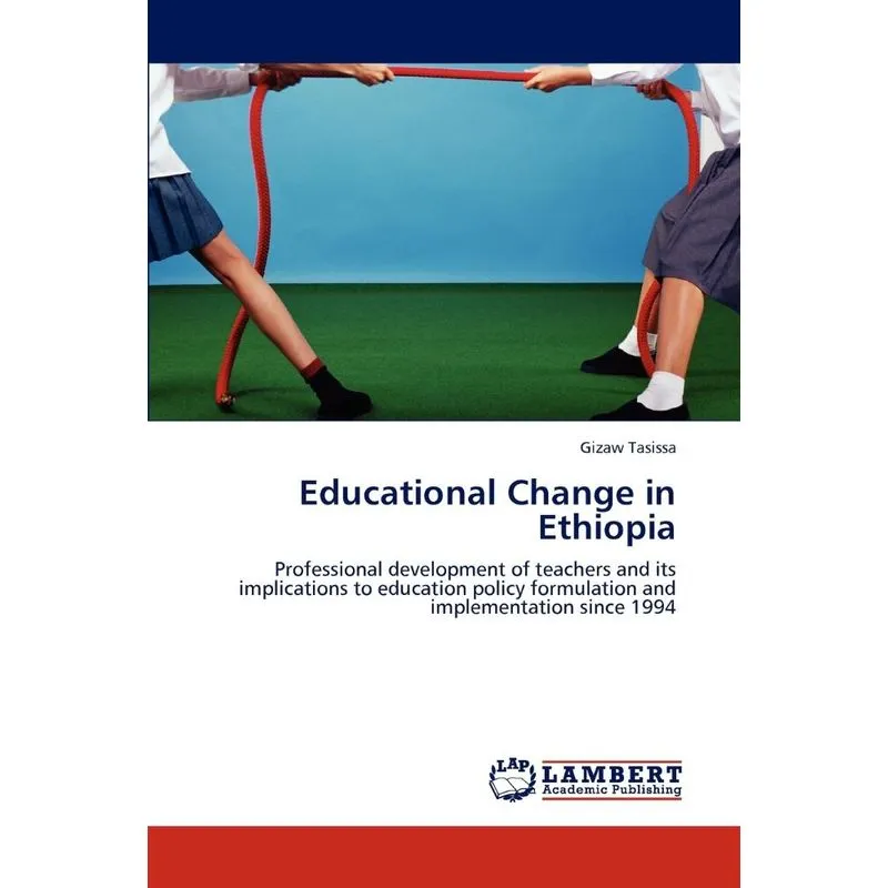 Educational Change in Ethiopia