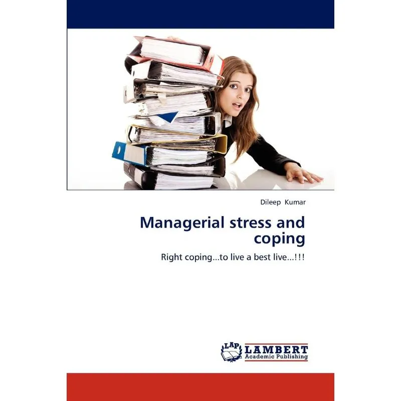 Managerial stress and coping