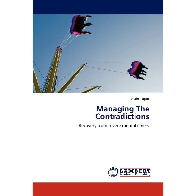 Managing The Contradictions