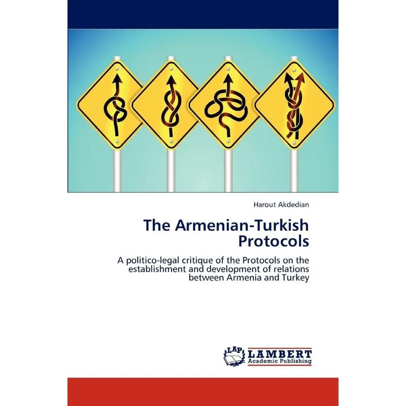 The Armenian-Turkish Protocols
