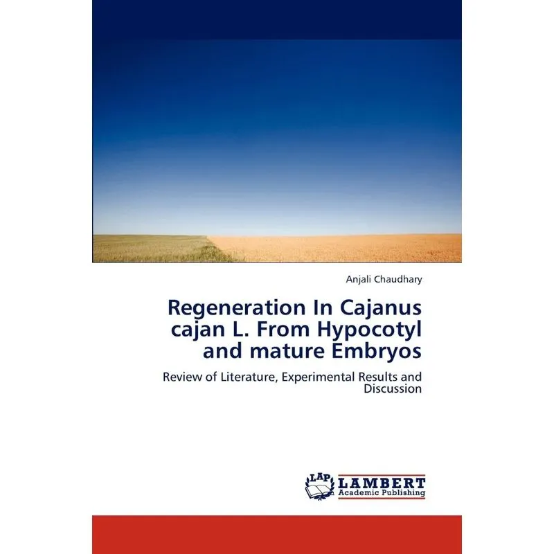 Regeneration In Cajanus cajan L. From Hypocotyl and mature