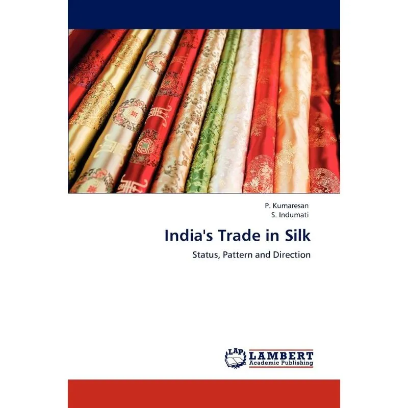 Indias Trade in Silk