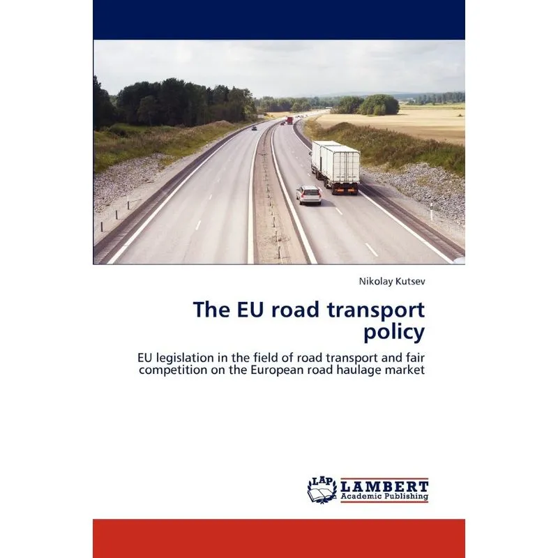 The Eu Road Transport Policy
