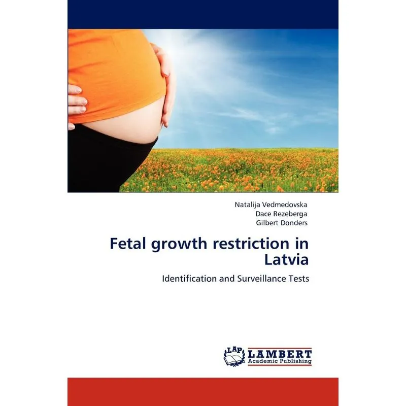 Fetal growth restriction in Latvia