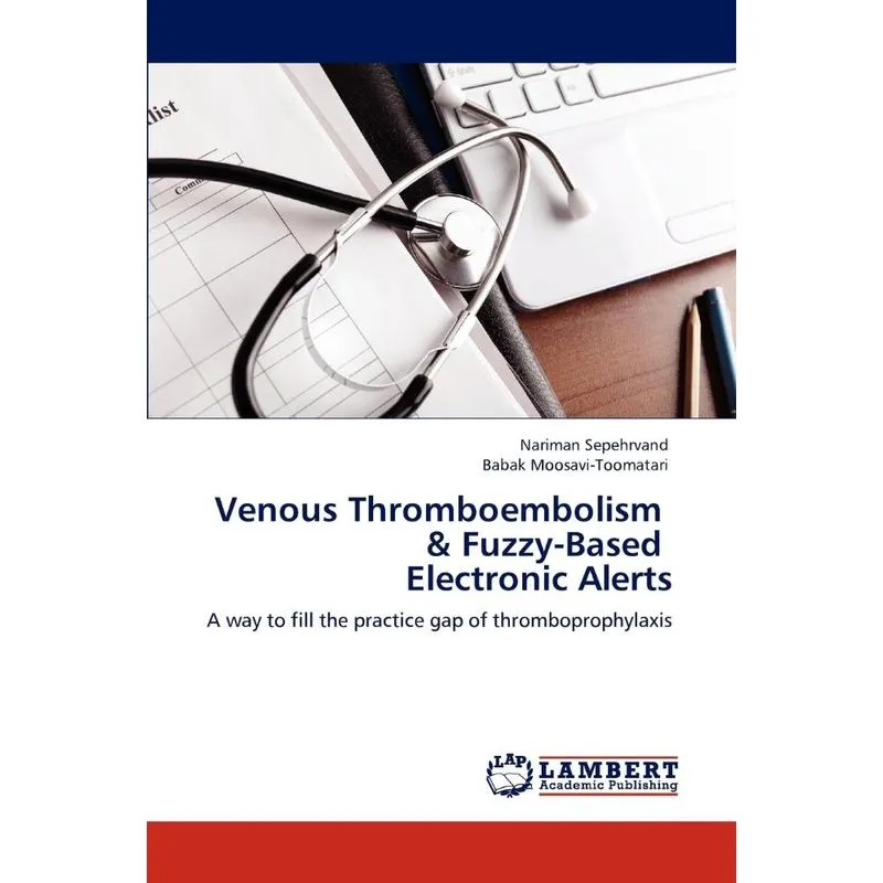 Venous Thromboembolism & Fuzzy-Based Electronic Alerts