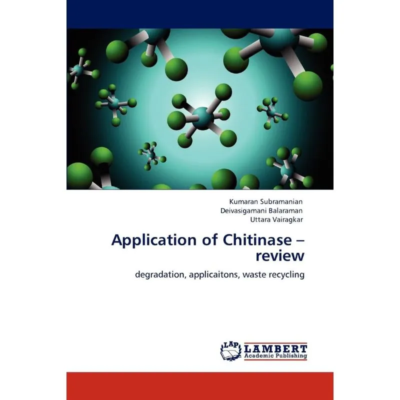 Application Of Chitinase - Review