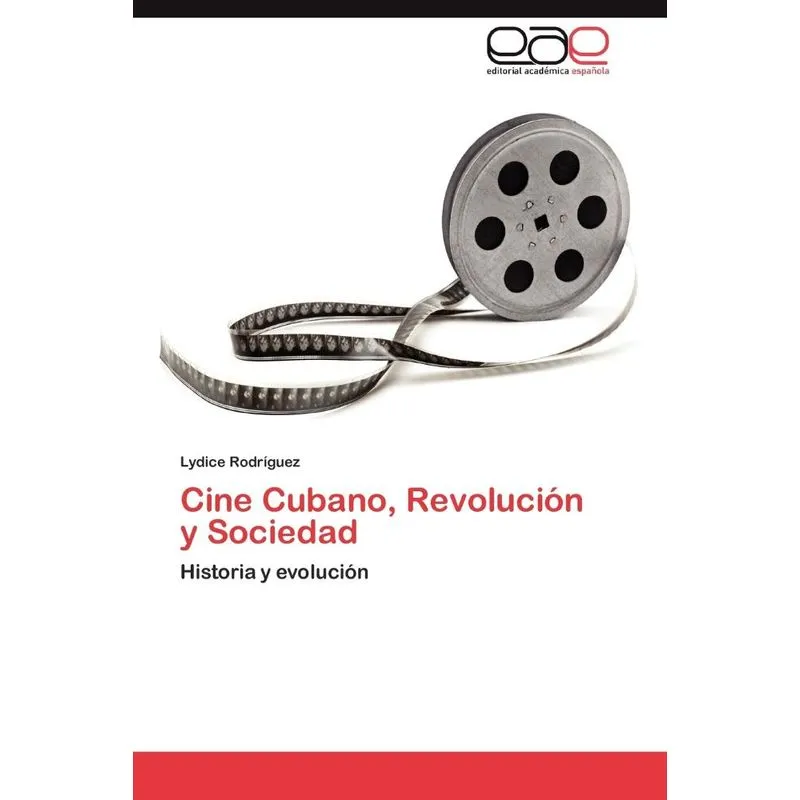 Cine Cubano, Revolucion y Sociedad