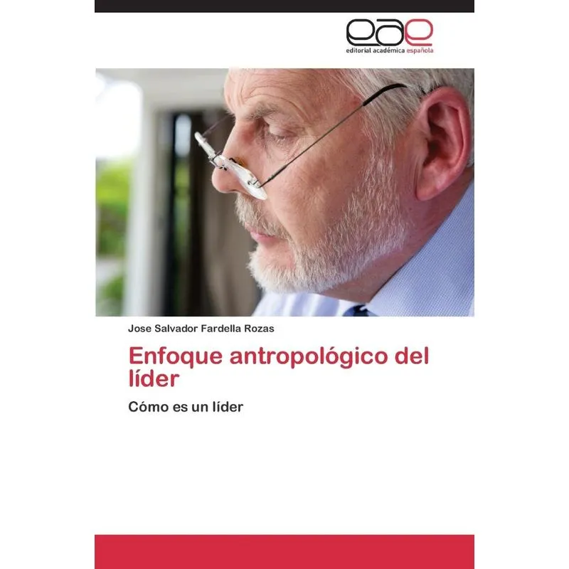 Enfoque antropológico del líder