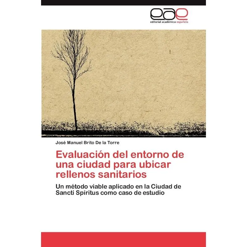 Evaluacion del Entorno de Una Ciudad Para Ubicar Rellenos Sanitarios