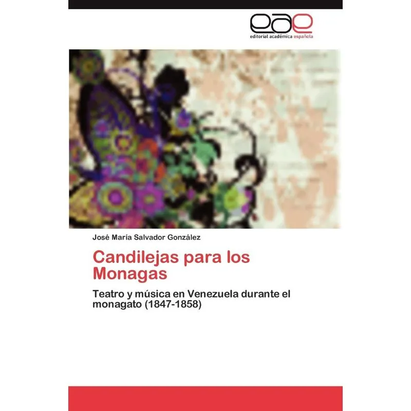 Candilejas Para Los Monagas