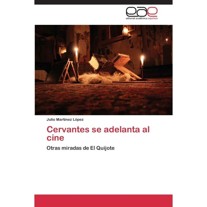 Cervantes Se Adelanta Al Cine