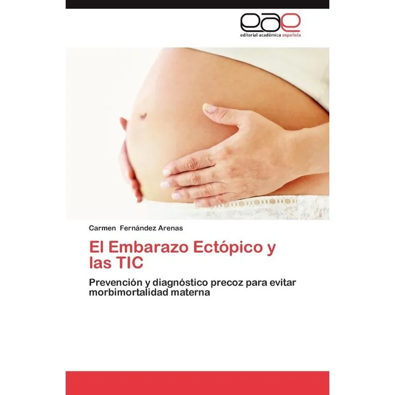 El Embarazo Ectopico y Las Tic