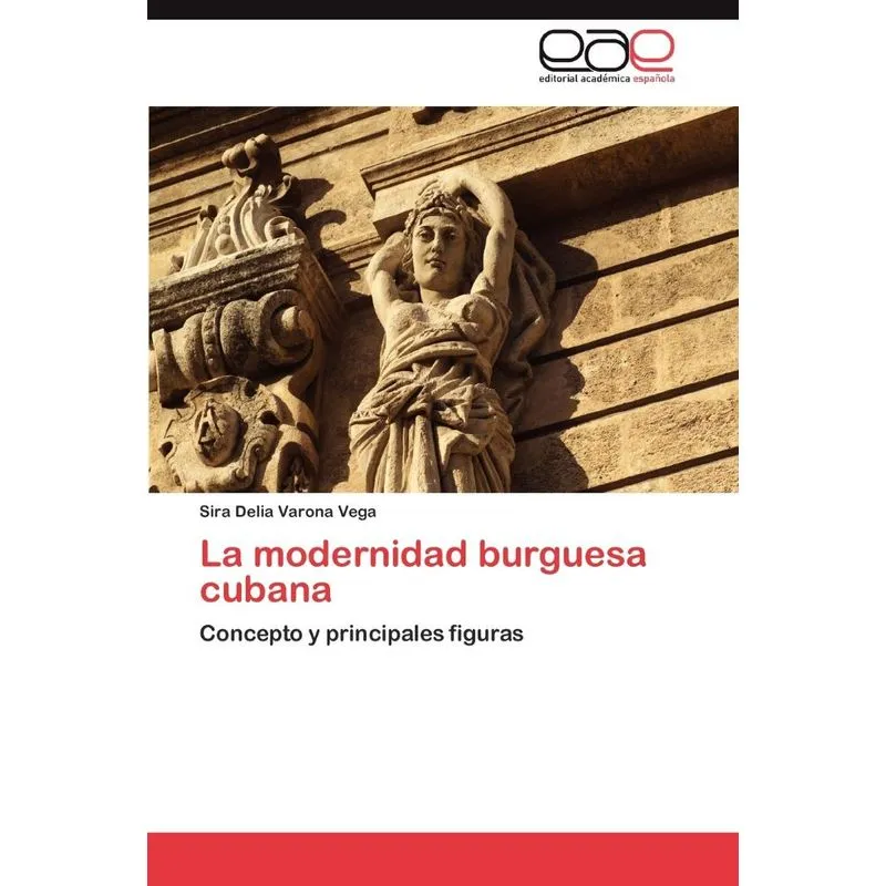 La modernidad burguesa cubana