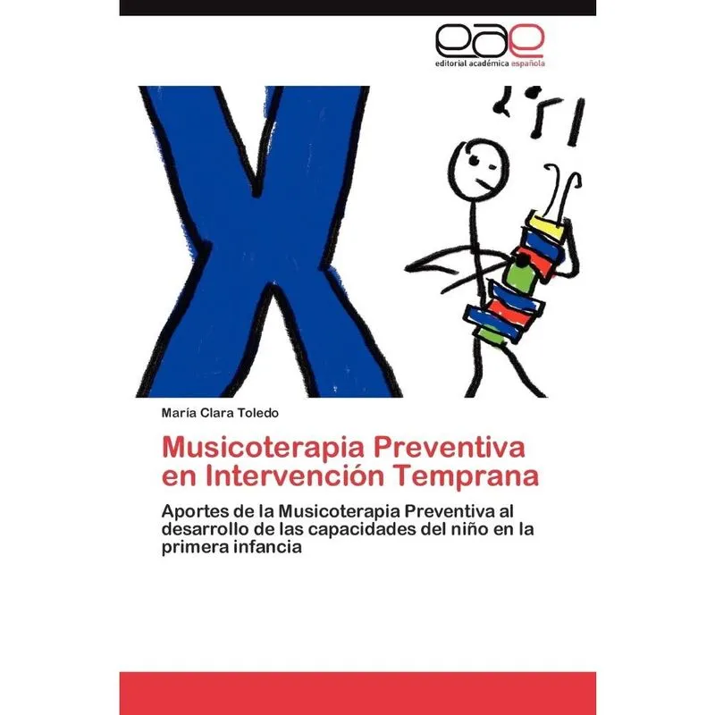 Musicoterapia Preventiva en Intervención Temprana