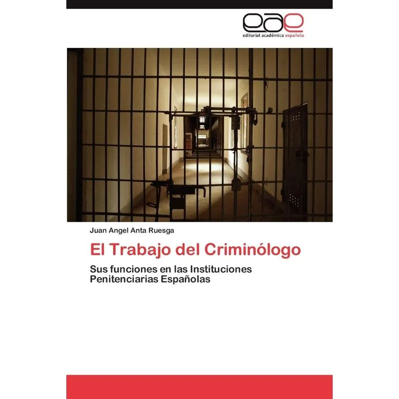 El Trabajo del Criminólogo