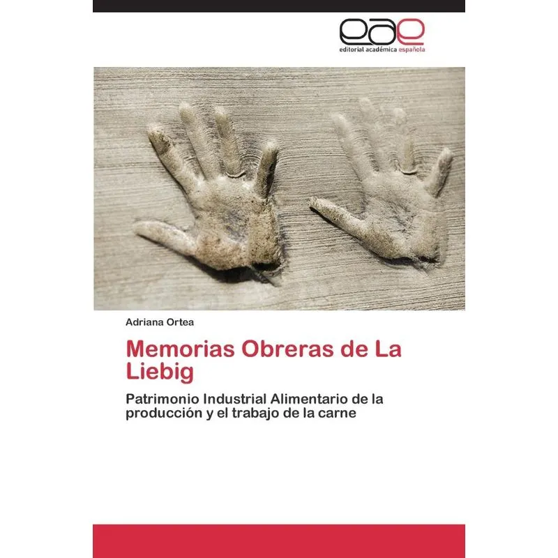 Memorias Obreras de La Liebig