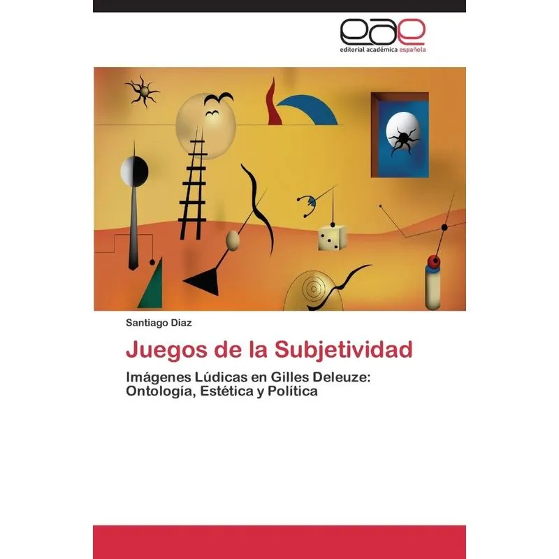 Juegos De La Subjetividad