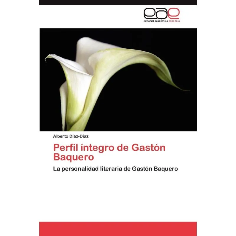 Perfil Integro de Gaston Baquero