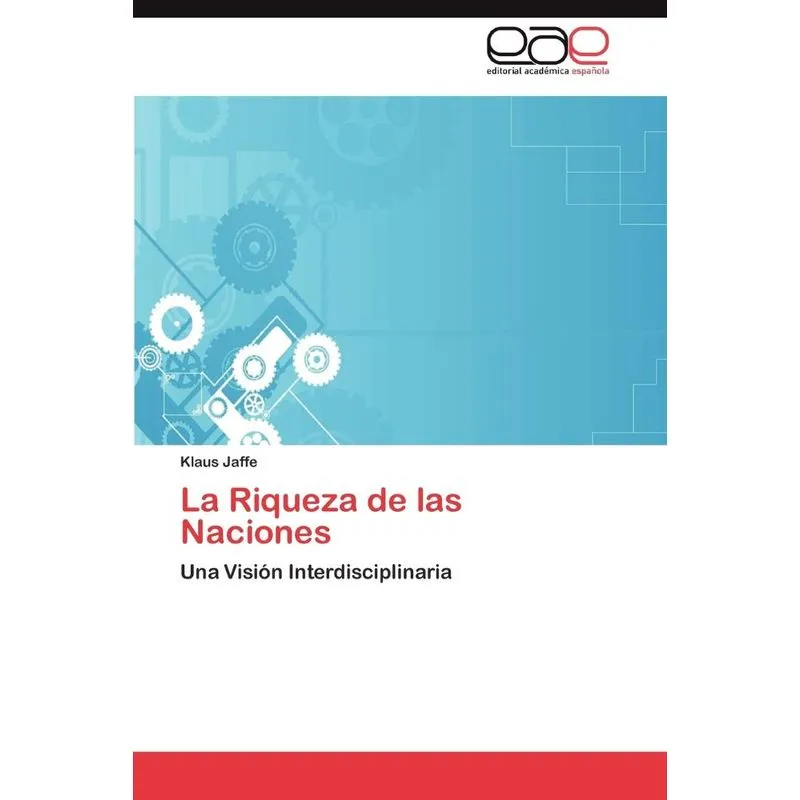 La Riqueza De Las Naciones