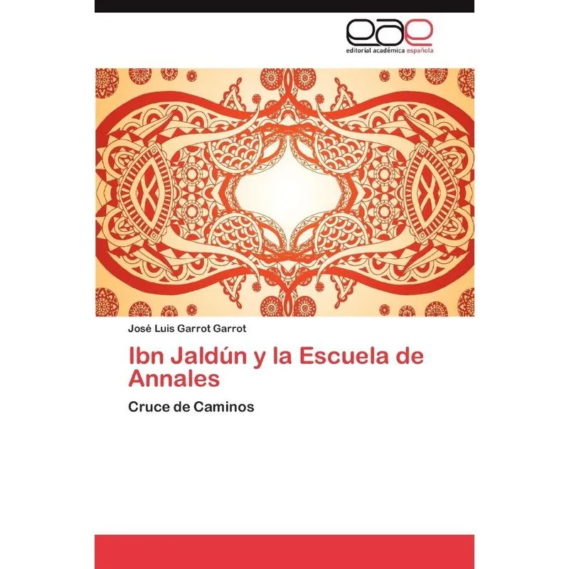 Ibn Jaldun Y La Escuela De Annales