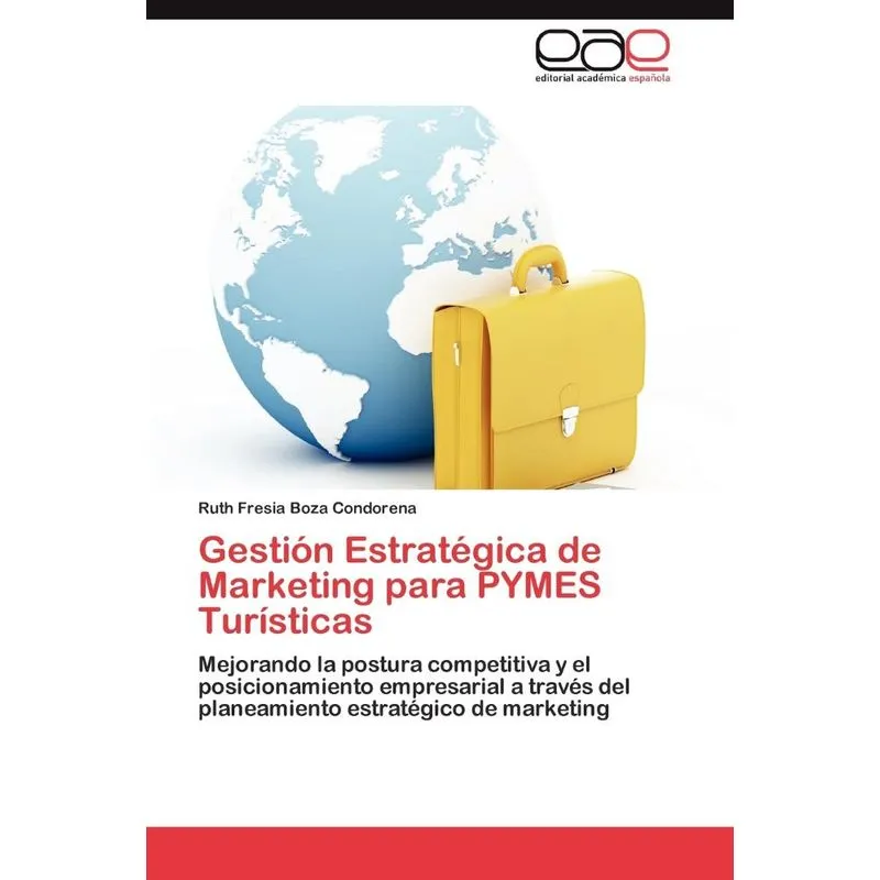 Gestion Estrategica de Marketing Para Pymes Turisticas