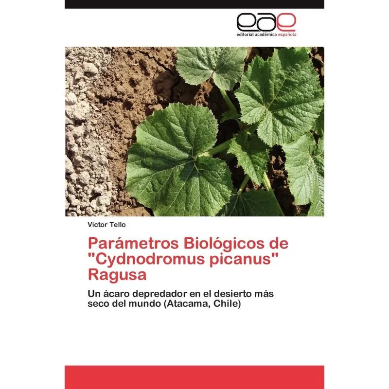 Parametros Biologicos De Cydnodromus Picanus Ragusa