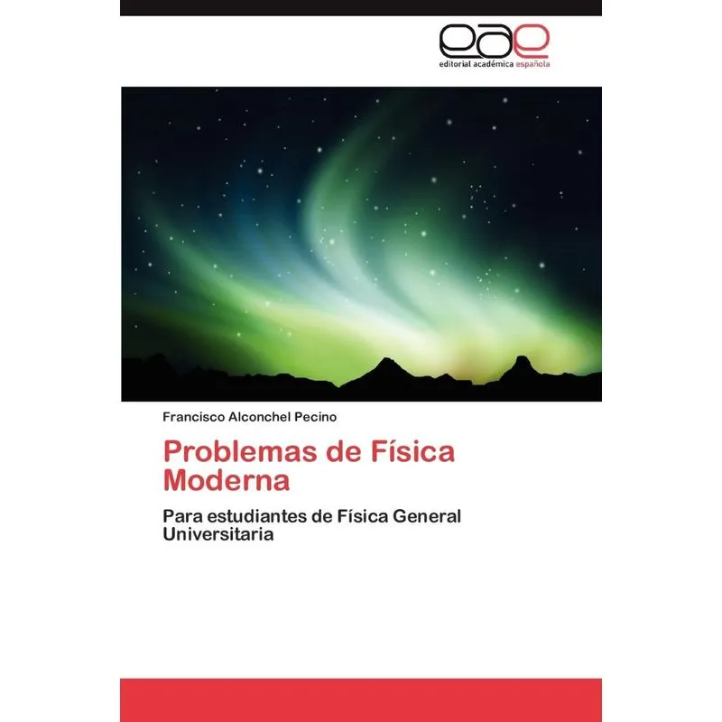 Problemas De Fisica Moderna