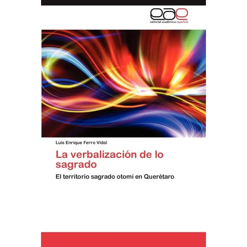 La Verbalizacion de Lo Sagrado