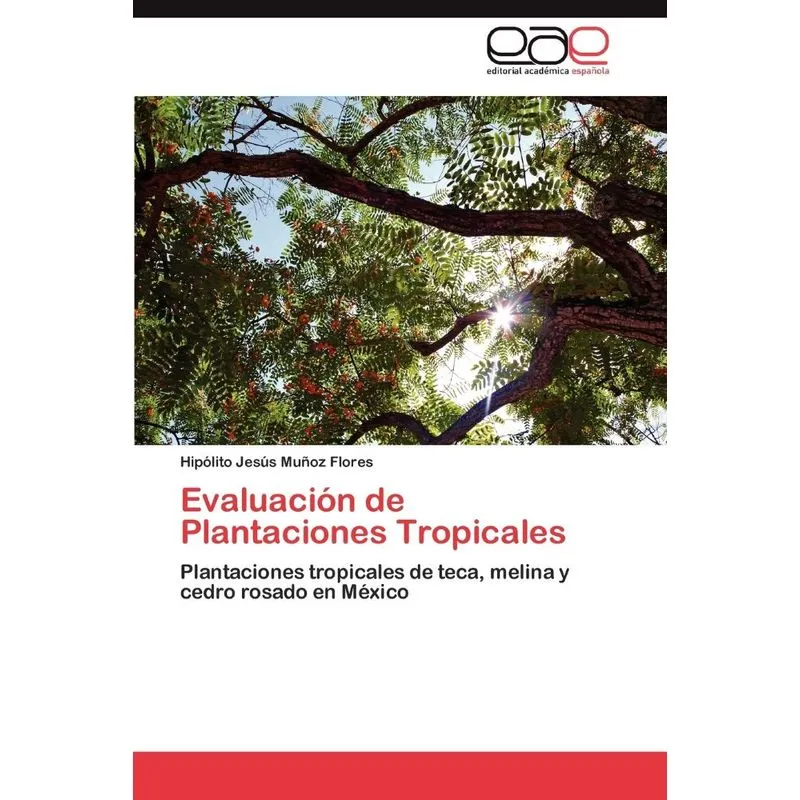 Evaluacion De Plantaciones Tropicales