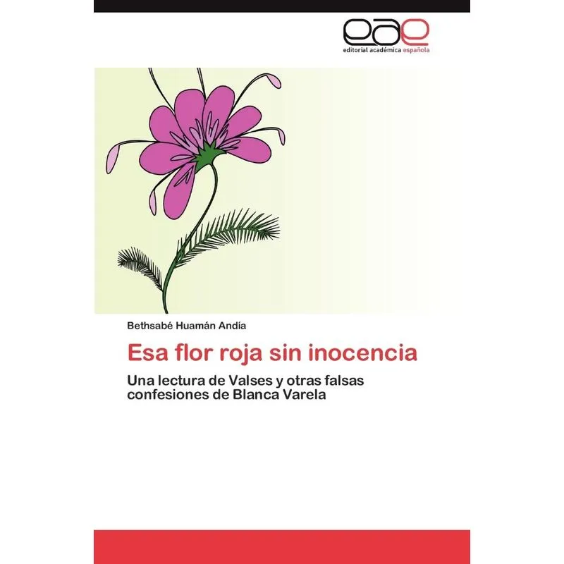 ESA Flor Roja Sin Inocencia