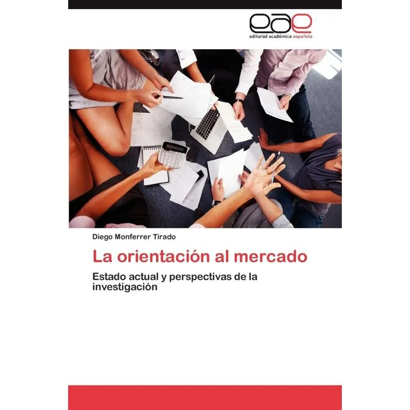 La Orientacion Al Mercado