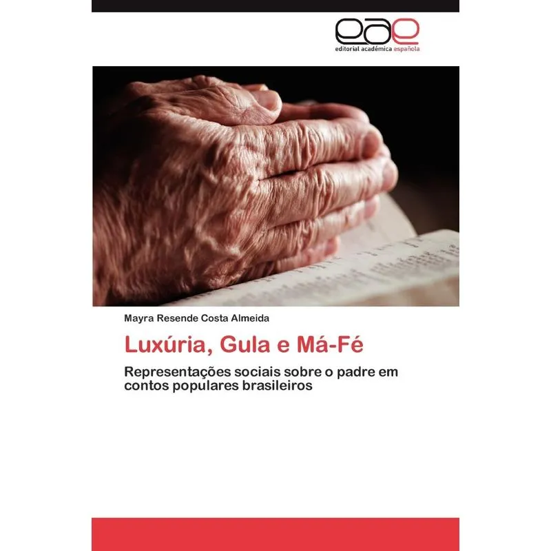 Luxuria, Gula E Ma-Fe