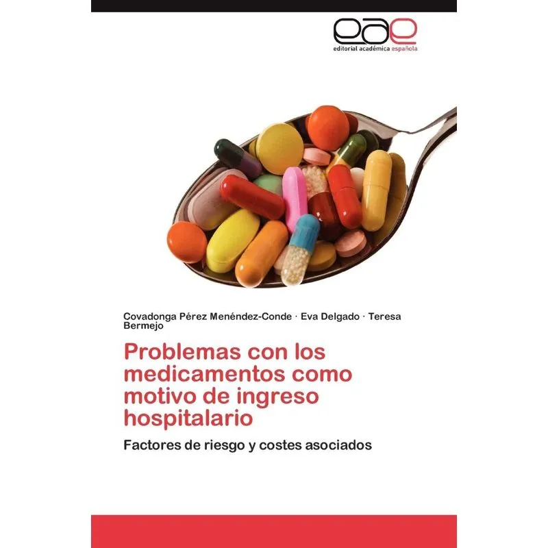 Problemas Con Los Medicamentos Como Motivo de Ingreso Hospi