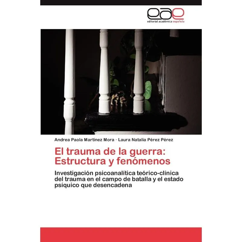 El Trauma De La Guerra