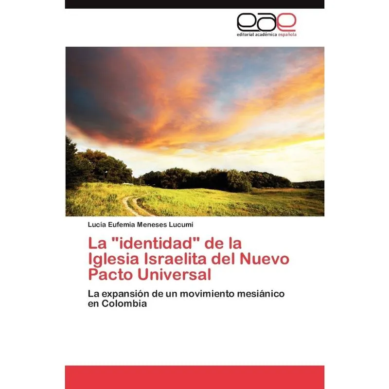 La Identidad de La Iglesia Israelita del Nuevo Pacto Univer