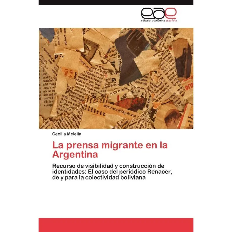 La Prensa Migrante En La Argentina