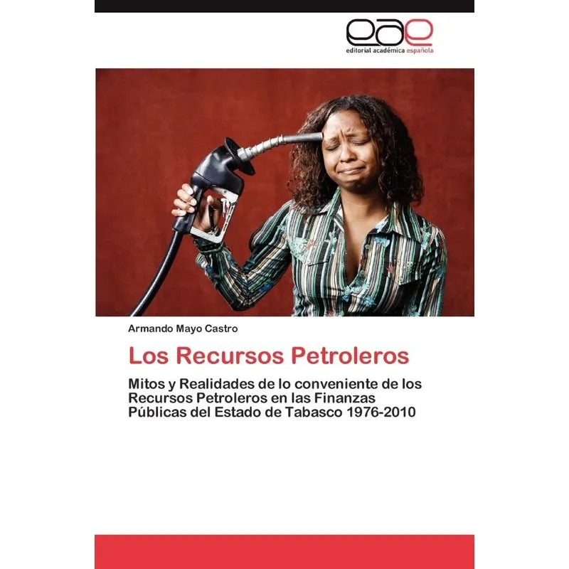 Los Recursos Petroleros