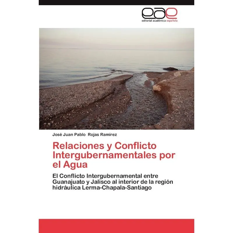 Relaciones Y Conflicto Intergubernamentales Por El Agua