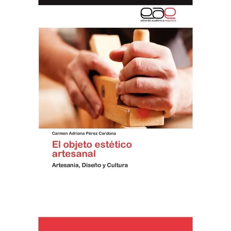 El Objeto Estetico Artesanal