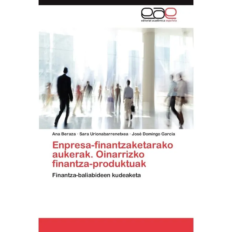 Enpresa-Finantzaketarako Aukerak. Oinarrizko Finantza-Produ