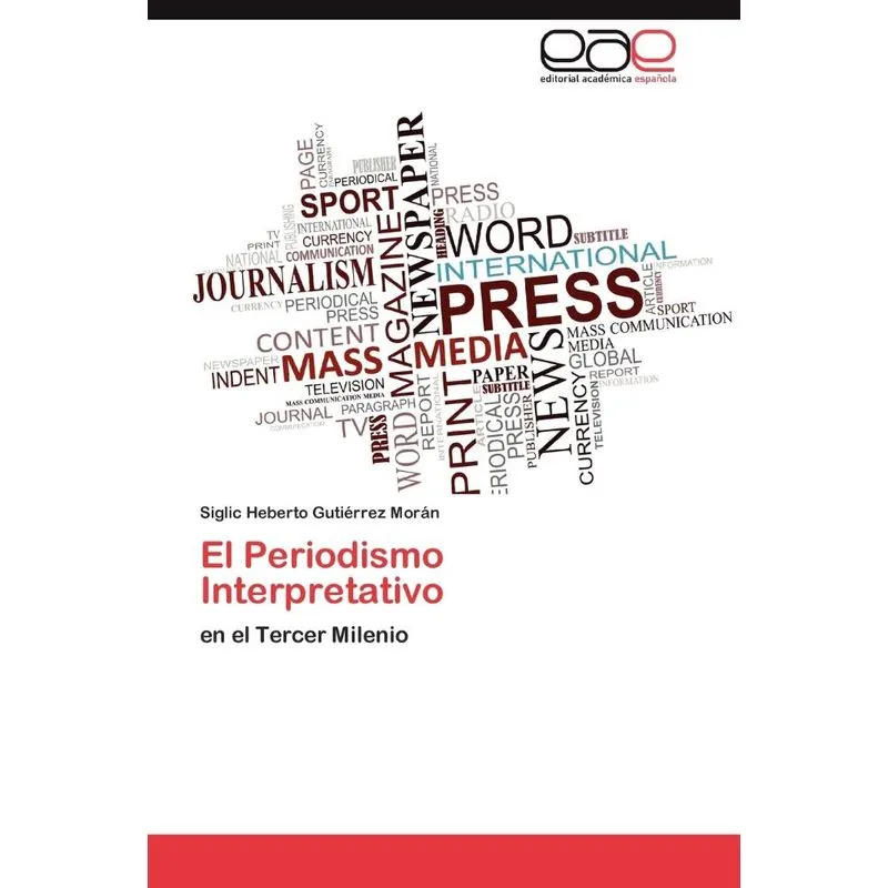 El Periodismo Interpretativo