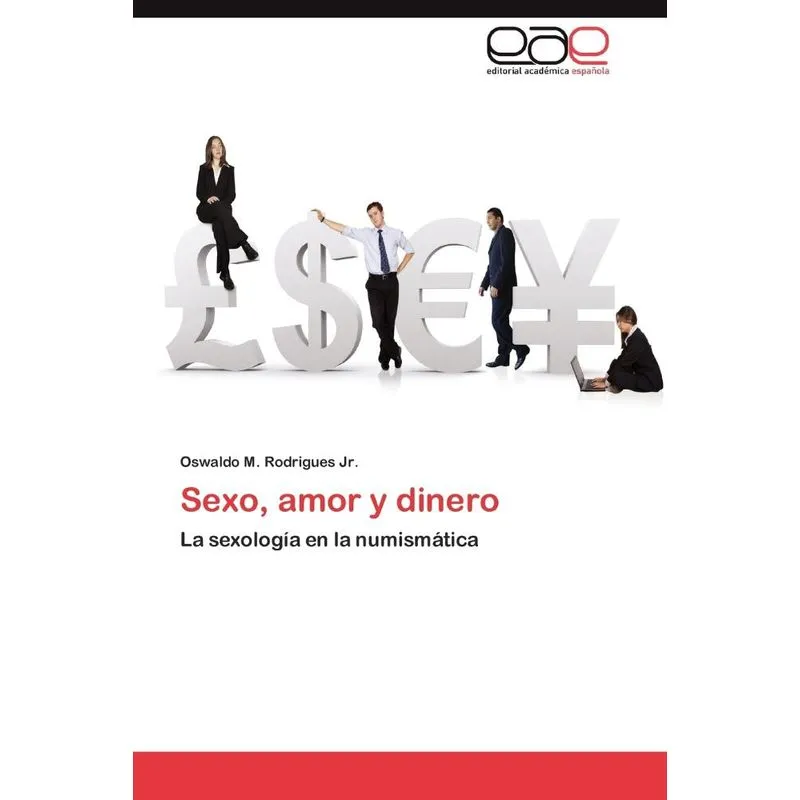 Sexo, Amor y Dinero
