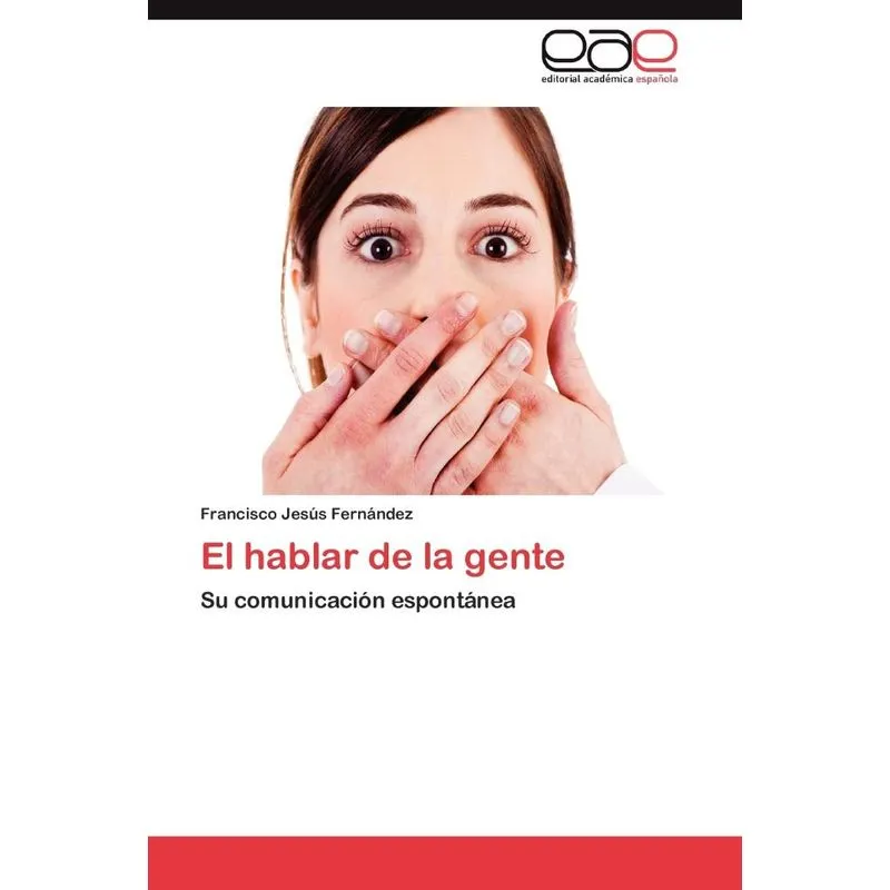 El Hablar de La Gente