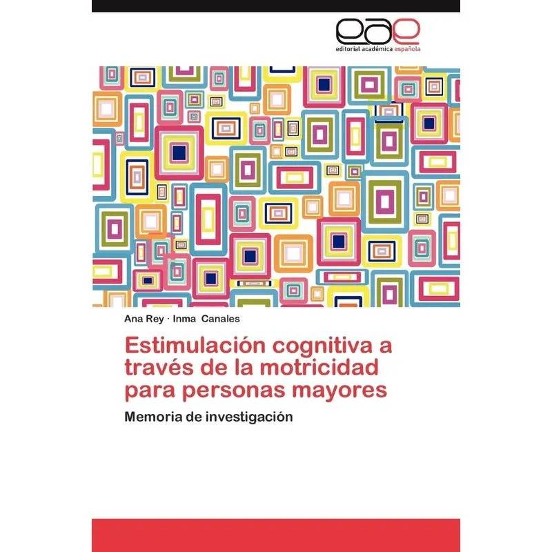 Estimulacion Cognitiva a Traves de La Motricidad Para Perso